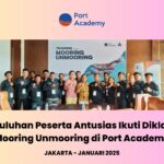 Puluhan Peserta Antusias Ikuti Diklat Mooring Unmooring di Port Academy