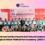 Lebih dari Seribu Peserta dari Seluruh Indonesia Mengikuti Diklat TKBM di Port Academy (2023-2024)