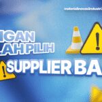Jangan Salah Pilih Supplier Baja, Ini yang Harus Anda Perhatikan!